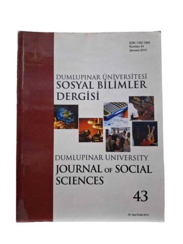 DUMLUPINAR ÜNİVERSİTESİ SOSYAL BİLİMLER DERGİSİ SAYI:43 / OCAK 2015 - 0