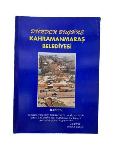 DÜNDEN BUGÜNE KAHRAMANMARAŞ BELEDİYESİ - 0