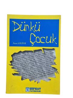 DÜNKÜ ÇOCUK