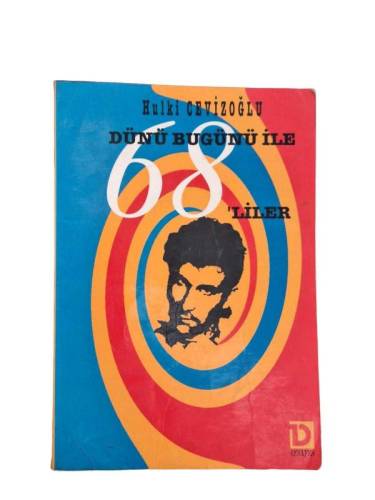 DÜNÜ BUGÜNÜ İLE 68 LİLER - 0