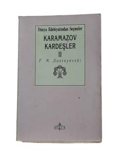 DÜNYA EDEBİYATINDAN SEÇMELER KARAMAZOV KARDEŞLER 2