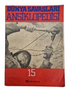 DÜNYA SAVAŞLARI ANSİKLOPEDİSİ 15. FASİKÜL