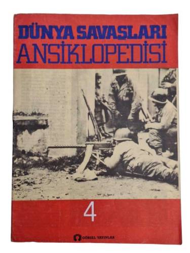 DÜNYA SAVAŞLARI ANSİKLOPEDİSİ 4. FASİKÜL - 0