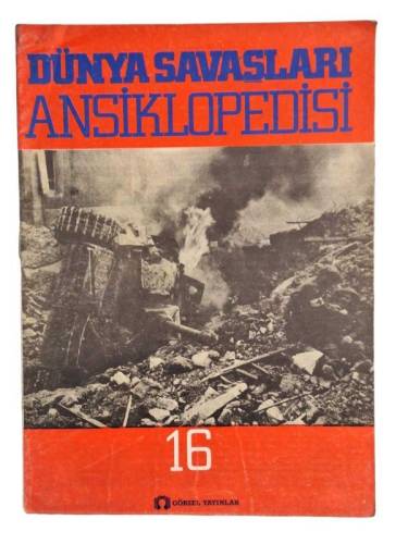 DÜNYA SAVAŞLARIANSİKLOPEDİSİ 16. FASİKÜL - 0