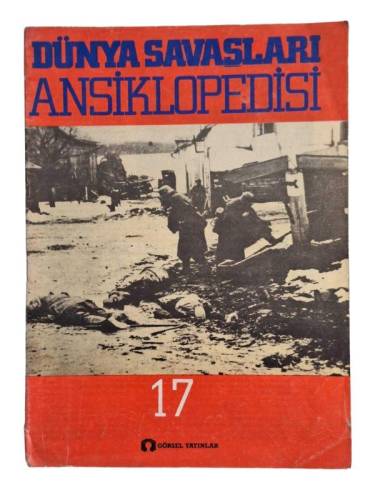 DÜNYA SAVAŞLARIANSİKLOPEDİSİ 17. FASİKÜL - 0
