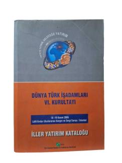 DÜNYA TÜRK İŞADAMLARI VI. KURULTAYI