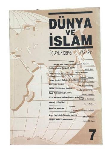 DÜNYA VE İSLAM ÜÇ AYLIK DERGİ YAZ 1991 SAYI:7 - 0