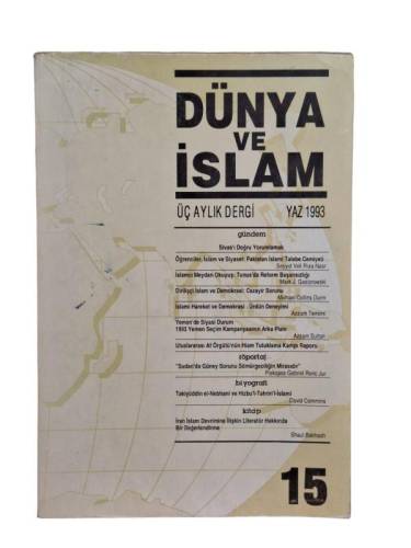 DÜNYA VE İSLAM ÜÇ AYLIK DERGİ YAZ 1993 SAYI:15 - 0