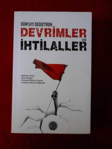 DÜNYAYI DEĞİŞTİREN DEVRİMLER VE İHTİLALLER - 0