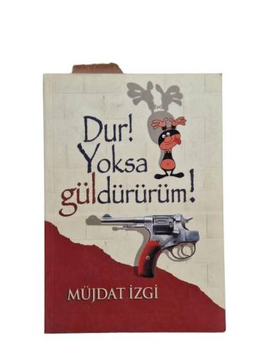 DUR! YOKSA GÜLDÜRÜRÜM! - 0