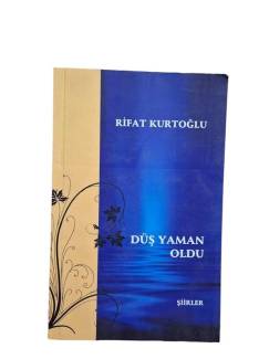 DÜŞ YAMAN OLDU İTHAFLI-İMZALI