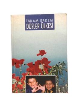 DÜŞLER ÜLKESİ İTHAFLI-İMZALI
