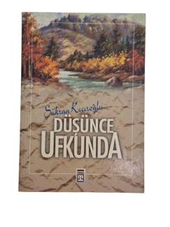 DÜŞÜNCE UFKUNDA