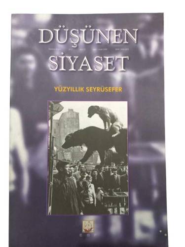 DÜŞÜNEN SİYASET DERGİSİ YIL: 2 SAYI:13 MART-NİSAN 2000 YÜZYILLIK SEYRÜSEFER - 0