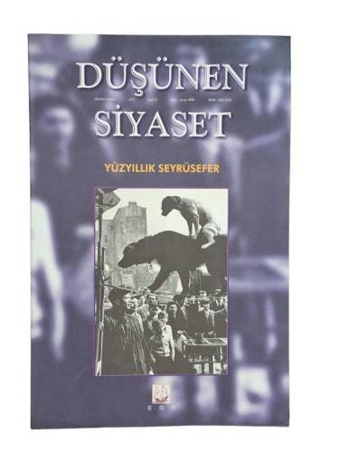 DÜŞÜNEN SİYASET DÜŞÜNCE DERGİSİ YIL:2 SAYI:13 MART NİSAN 2000 - YÜZYILLIK SEYRÜSEFER - 0
