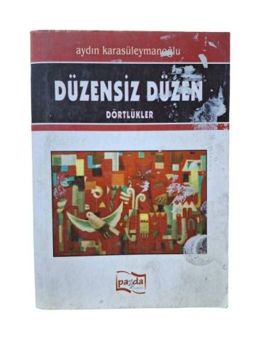 DÜZENSİZ DÜZEN / DÖRTLÜKLER - 0