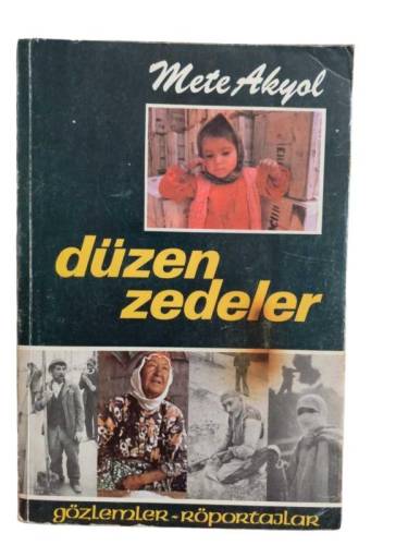 DÜZENZEDELER GÖZLEMLER - RÖPORTAJLAR - 0