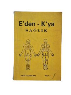 E'DEN- K'YA SAĞLIK CİLT 1