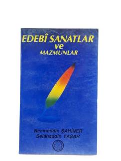 EDEBİ SANATLAR VE MAZMUNLAR
