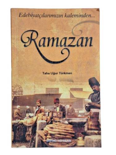EDEBİYATÇILARIMIZIN KALEMİNDEN RAMAZAN - 0