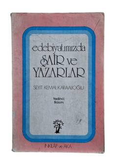EDEBİYATIMIZDA ŞAİR VE YAZARLAR 7. BASIM