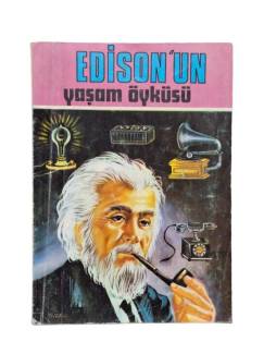 EDİSON'UN YAŞAM ÖYKÜSÜ