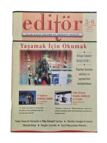 EDİTÖR AYLIK KİTAP KÜLTÜR VE DÜŞÜNCE DERGİSİ YIL:1 SAYI:5-6 2002(YAŞAMAK İÇİN OKUMAK) - 0
