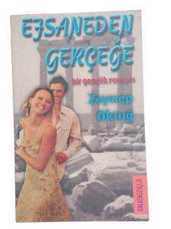 EFSANEDEN GERÇEĞE