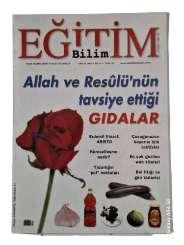 EĞİTİM BİLİM AYLIK EĞİTİM BİLİM VE KÜLTÜR DERGİSİ SAYI:39 YIL:4 ARALIK 2001(ALLAH RESULÜ'NÜN TAVSİYE ETTİĞİ GIDALAR) - 0
