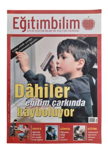 EĞİTİM BİLİM AYLIK EĞİTİM BİLİM VE KÜLTÜR DERGİSİ SAYI:54 YIL:5 MART 2003(DAHİLER EĞİTİM ÇARKINDA KAYBOLUYOR) - 0