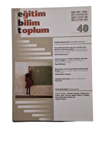 EĞİTİM BİLİM TOPLUM ÜÇ AYLIK HAKEMLİ DERGİ CİLT:10 SAYI:40 GÜZ 2012 - 0