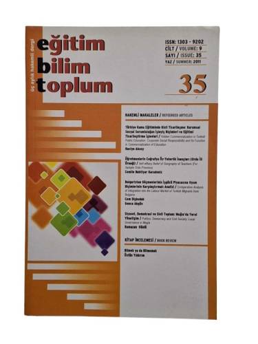 EĞİTİM BİLİM TOPLUM ÜÇ AYLIK HAKEMLİ DERGİ CİLT:9 SAYI:35 YAZ 2011 - 0