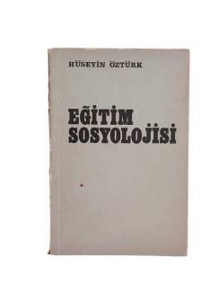 EĞİTİM SOSYOLOJİSİ