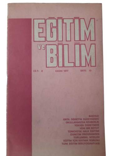 EĞİTİM VE BİLİM SAYI:4 CİLT:1 KASIM 1976 - 0