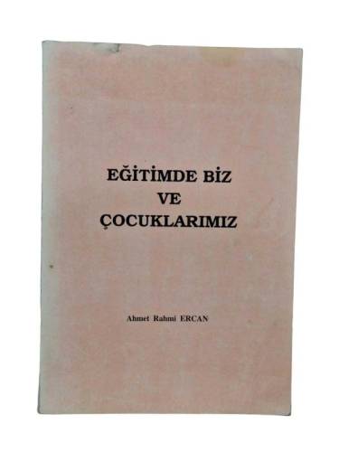 EĞİTİMDE BİZ VE ÇOCUKLARIMIZ - 0
