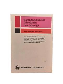 EGZİSTANSİYALİST FELSEFENİN BEŞ KLASİĞİ / BİRİNCİ BASKI