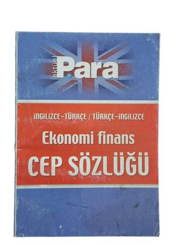 EKONOMİ FİNANS CEP SÖZLÜĞÜ-İNG-TÜRKÇE - 0