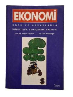 EKONOMİ SORU VE CEVAPLARLA MÜFETTİŞLİK SINAVLARINA HAZIRLIK