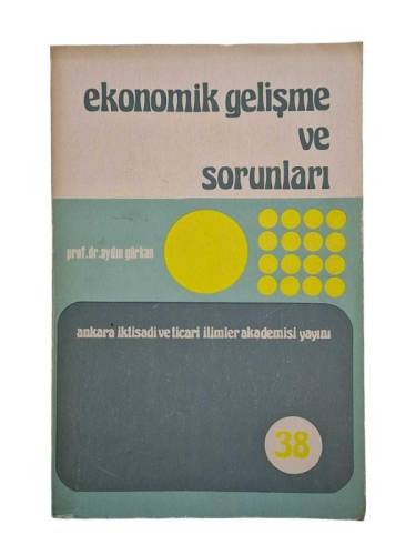 EKONOMİK GELİŞME VE SORUNLARI CİLT 1 - 0