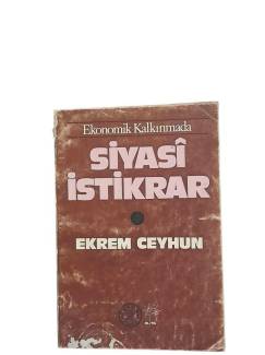 EKONOMİK KALKINMADA SİYASİ İSTİKRAR