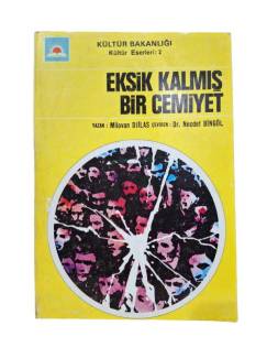 EKSİK KALMIŞ BİR CEMİYET (1.BASKI)