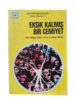 EKSİK KALMIŞ BİR CEMİYET