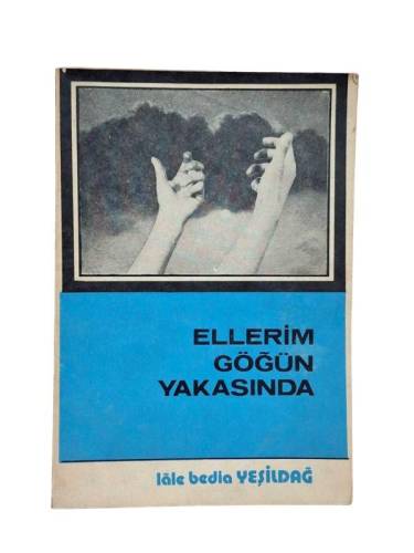 ELLERİM GÖĞÜN YAKASINDA - İMZALI - 0