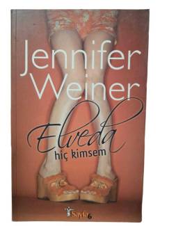 ELVEDA HİÇ KİMSEM