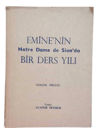 EMİNE'NİN NOTRE DAME SİON'DA BİR DERS YILI GERÇEK HİKAYE - 0