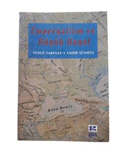 EMPERYALİZM VE BÜYÜK HAYAL