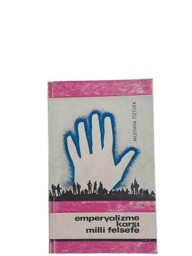 EMPERYALİZME KARŞI MİLLİ FELSEFE - 0