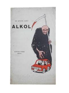EN BÜYÜK AFET ALKOL