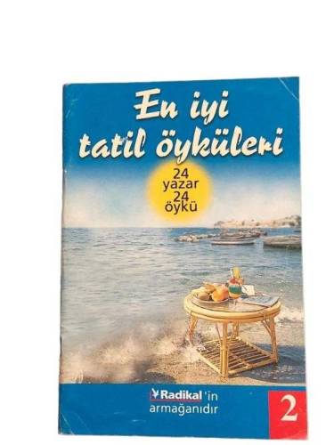 EN İYİ TATİL ÖYKÜLERİ 24 YAZAR 24 ÖYKÜ - 0