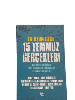 EN UZUN GECE - 15 TEMMUZ GERÇEKLERİ
